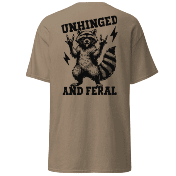 Unhinged & Feral T-Shirt